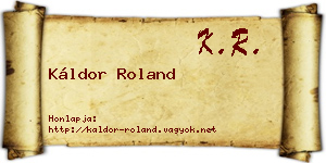 Káldor Roland névjegykártya